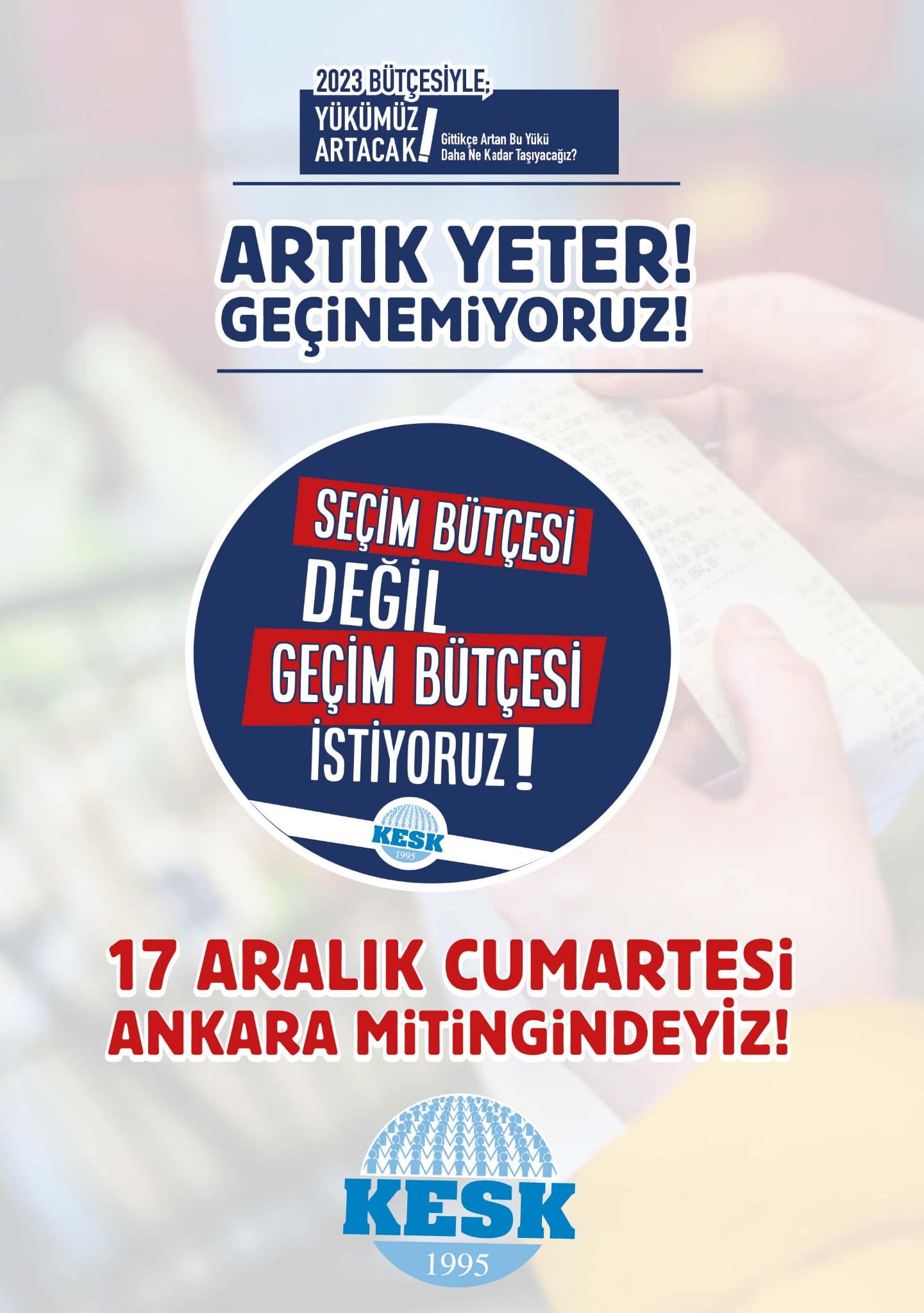 Geçinemiyoruz! Seçim Bütçesi Değil, Geçim Bütçesi İstiyoruz!17 Aralık'ta Ankaradayız!