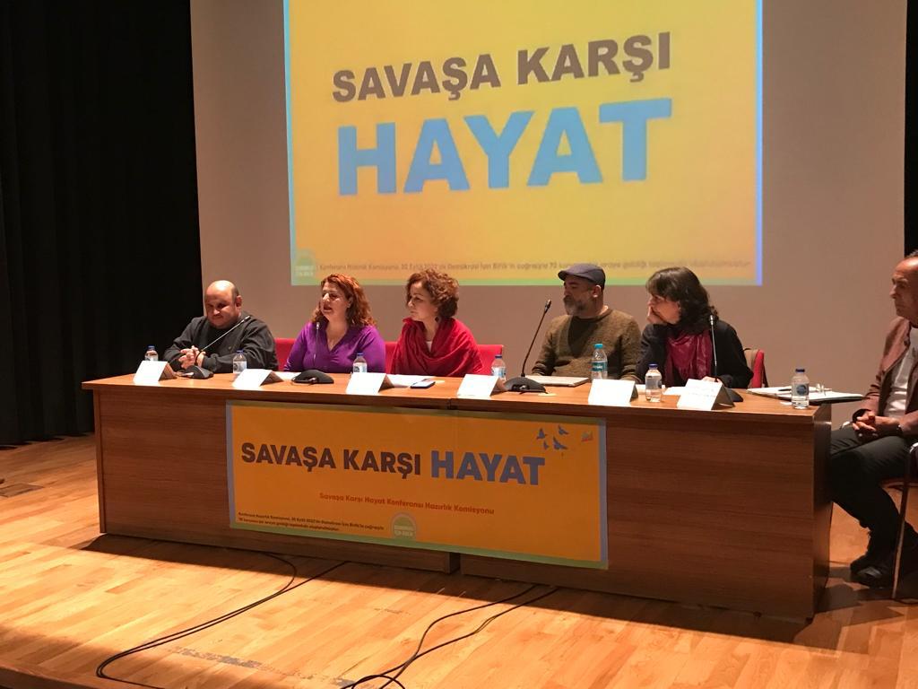 Dünyayı ve Ülkemizi Yıkıma Uğratan Savaşa Karşı Hayat!