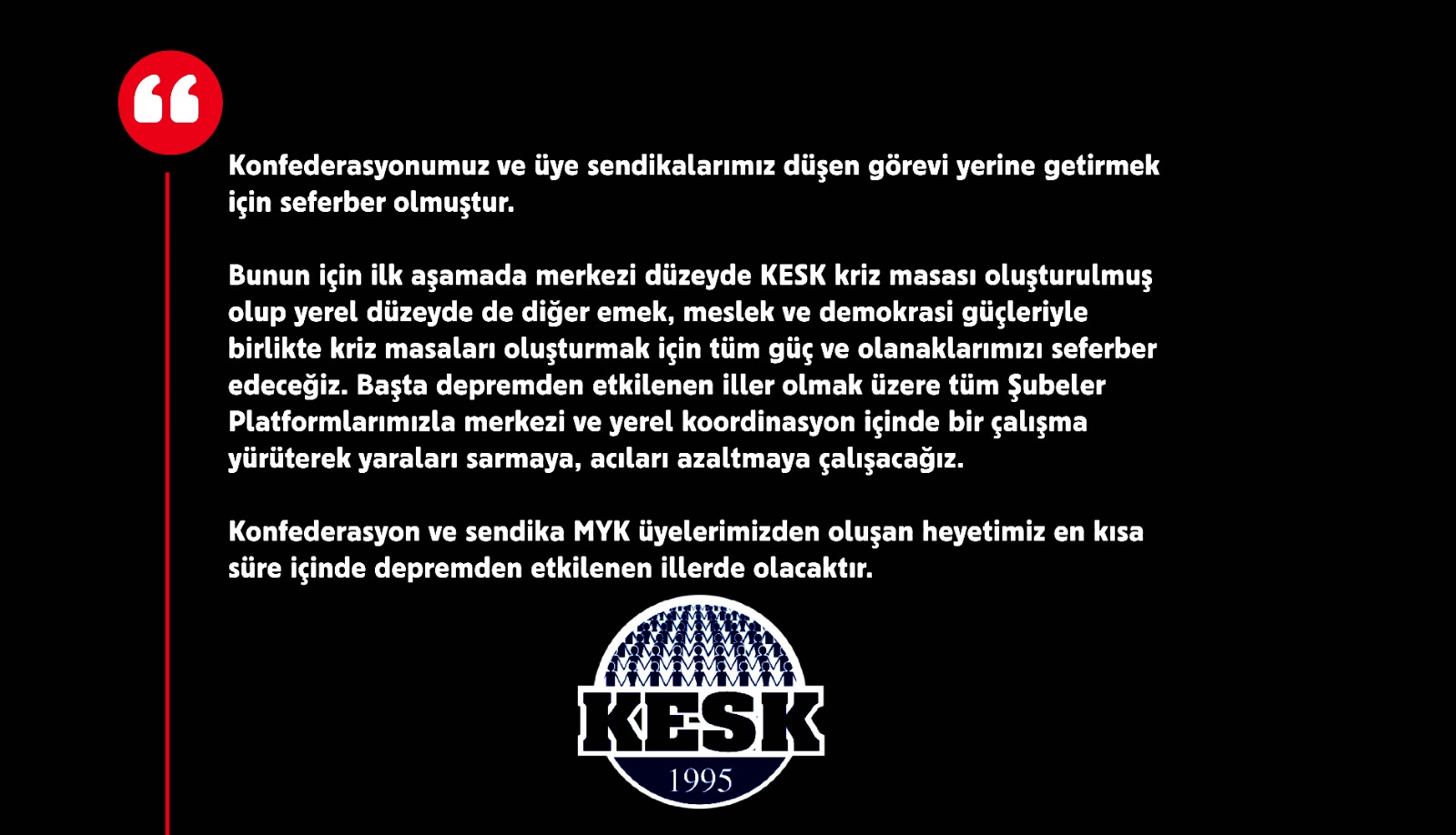 Hepimize Geçmiş Olsun,  Şimdi Dayanışma Zamanı, Yaraları Sarma Zamanı!