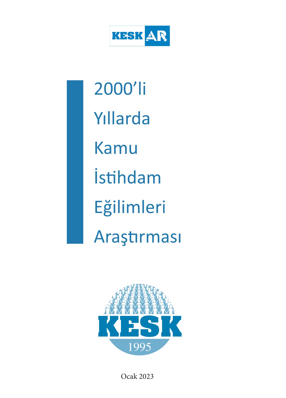 KESK-AR - 2000'Lİ Yıllarda Kamu İstihdam Araştırmaları Eğilimleri