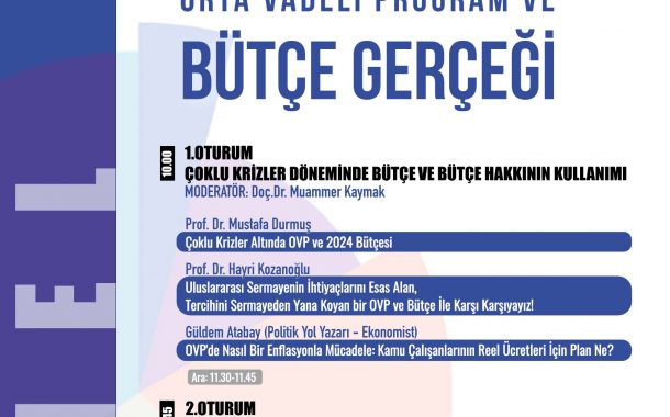 PANEL: OVP VE BÜTÇE GERÇEĞİ