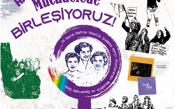 25 Kasım Kadına Yönelik Şiddete Karşı Mücadele ve Uluslararası Dayanışma Günü Afiş, Broşür, ve Dergimizi Yayımladık