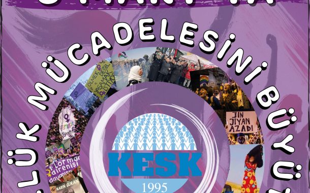 8 Mart Kadınların Uluslararası Birlik, Mücadele ve Dayanışma Günü Afiş ve Dergimizi Yayımladık