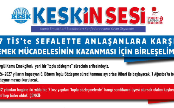 Bildiri: 7 TİS’te Sefalette Anlaşanlara Karşı Emek Mücadelesinin Kazanması İçin Birleşelim!