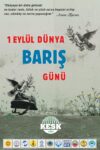 1 Eylül Dünya Barış Günü Afiş ve Bildiri